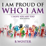 I am proud of who i am cover image