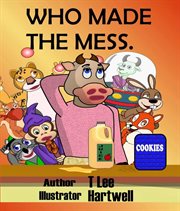 Who Made the Mess cover image