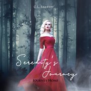 Serenity's journey. Journey Home cover image
