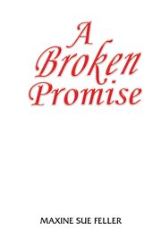 A broken promise cover image