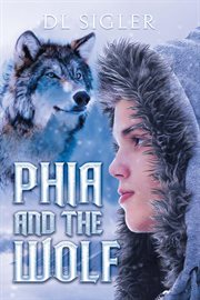 Phia and the wolf cover image