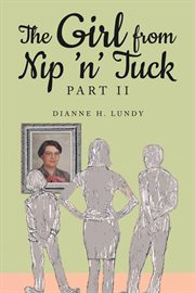 The Girl From Nip 'N' Tuck Part II cover image