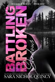Battling Broken Shadows cover image