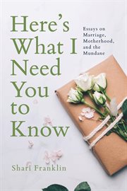 Here's what i need you to know cover image