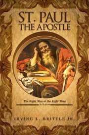 St. paul the apostle. The Right Man at the Right Time cover image