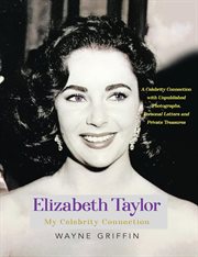 Elizabeth Taylor : the girl who had everything cover image