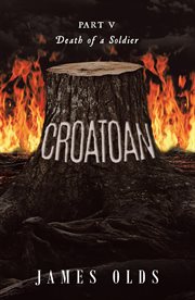 Croatoan. Death of a Soldier cover image