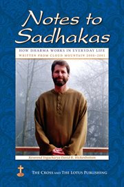 Notes to Sadhakas : How Dharma Works in Everyday Life cover image