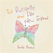The butterfly and her new friend cover image