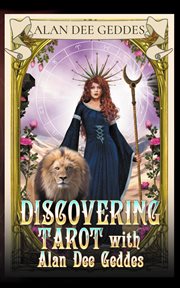 Discovering tarot with alan dee geddes cover image