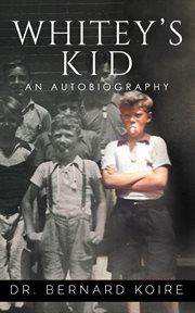 Whitey's kid : An Autobiography cover image