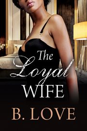 The Loyal Wife cover image