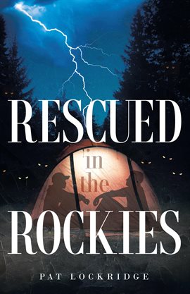 Cover image for Rescued in the Rockies