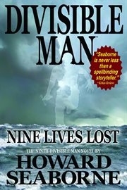 Divisible man - nine lives lost cover image