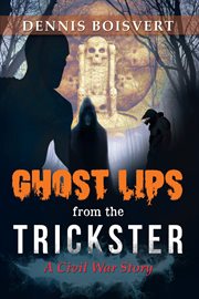 Ghost lips from the trickster cover image
