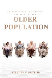 Meeting the needs of the elder population : Atlas Planning Manual cover image