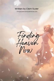 Finding heaven now cover image