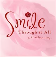 Smile through it all cover image