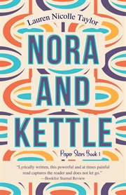 Nora and kettle : Paper Stars Novel cover image