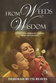 From weeds to wisdom cover image