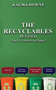 The recyclables : Can We Listen for a Change? cover image