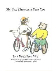 Sly fox has a fun day in a drug-free way cover image