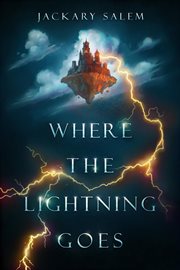 Where the Lightning Goes cover image