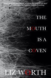 The mouth is a coven cover image