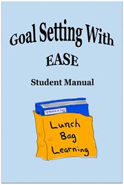 Goal Setting with EASE Student Manual cover image