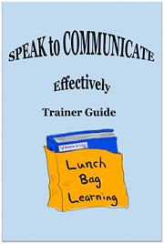 Speak to communicate effectively trainer guide cover image