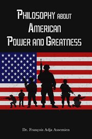 Philosophy about american power and greatness cover image