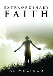 Extraordinary faith cover image