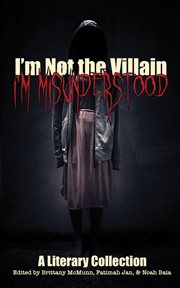 I'm not the villain, i'm misunderstood cover image
