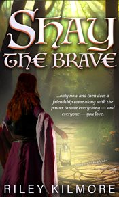 Shay the Brave cover image