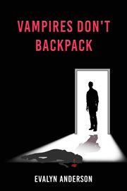 Vampires don't backpack cover image