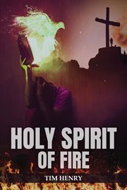 Holy spirit of fire cover image