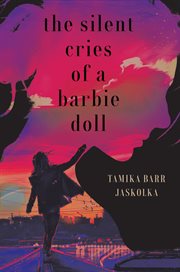 The silent cries of a barbie doll cover image
