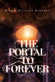 The Portal to forever cover image