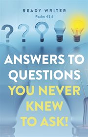 Answers to questions you never knew to ask cover image