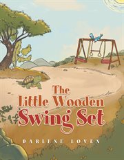 The little wooden swing set cover image