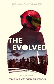 The next generation : Evolved cover image