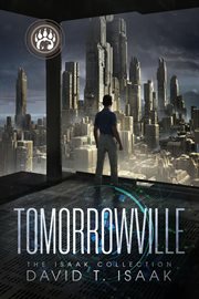 Tomorrowville : Dystopian Science Fiction cover image