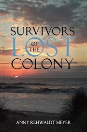 Survivors of the Lost Colony cover image