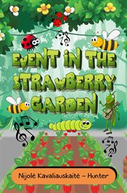 Event in the strawberry garden cover image