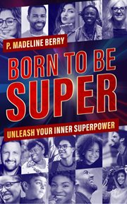 Born to be super cover image