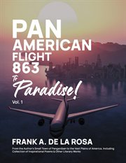 Pan american flight #863 to paradise!, volume 1 cover image