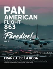 Pan american flight #863 to paradise!, volume 2 cover image