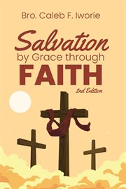 Salvation by grace through faith cover image
