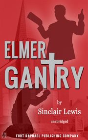 Elmer gantry - unabridged cover image