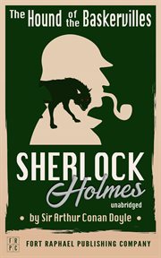 The hound of the baskervilles - a sherlock holmes mystery : A Sherlock Holmes Mystery cover image